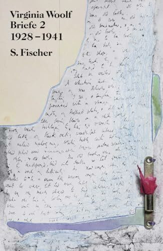 Briefe 2: 1928-1941 (Virginia Woolf, Gesammelte Werke)