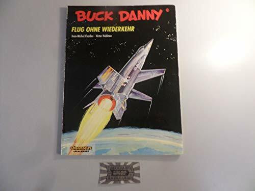 Buck Danny, Carlsen Comics, Bd.25, Flug ohne Wiederkehr