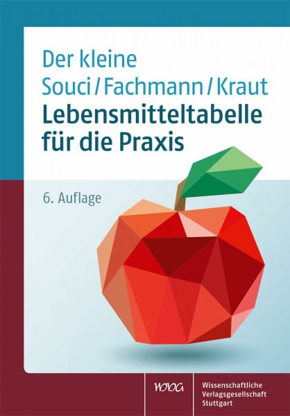 Lebensmitteltabelle für die Praxis: Der kleine Souci/Fachmann/Kraut