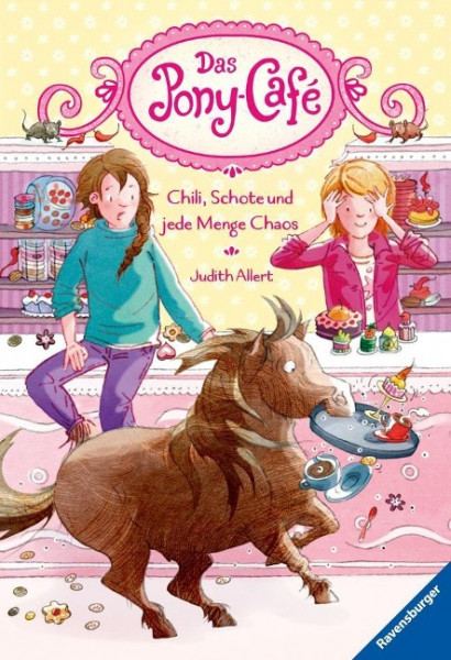 Das Pony-Café 02: Chili, Schote und jede Menge Chaos