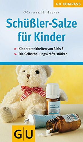 Schüßler-Salze für Kinder (GU Kompass Partnerschaft & Familie)