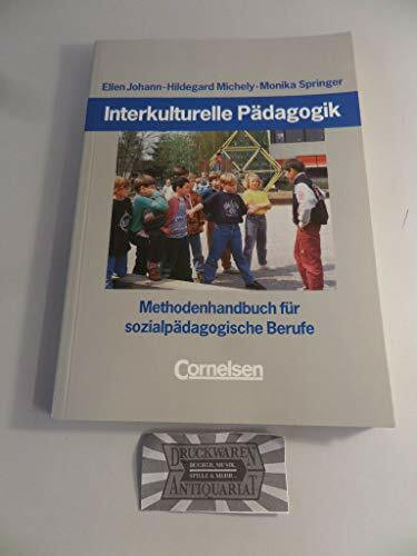 Interkulturelle Pädagogik. Methodenhandbuch für sozialpädagogische Berufe