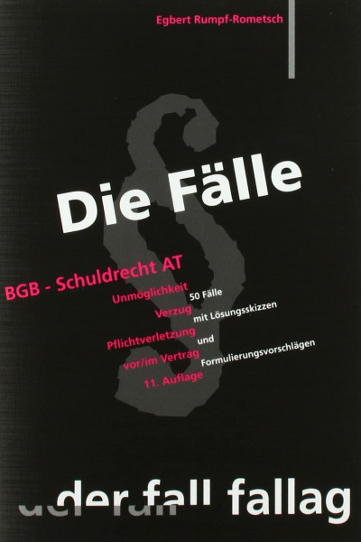 Die Fälle. BGB Schuldrecht AT