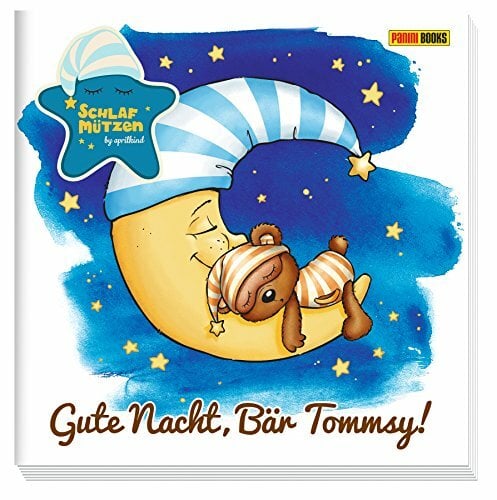 Die Schlafmützen: Gute Nacht, Bär Tommsy!: Pappbilderbuch mit Klappe Die Schlafmützen: Gute Nacht, Bär Tommsy!: Pappbilderbuch mit Klappe