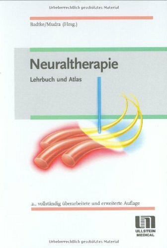 Neuraltherapie: Lehrbuch und Atlas: Lehrbuch u. Atlas.