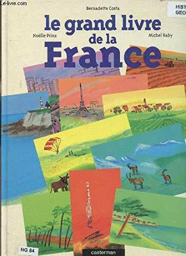Le grand livre de la France Le grand livre de la France