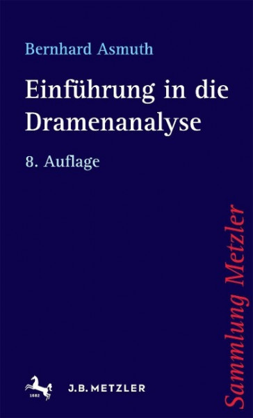 Einführung in die Dramenanalyse