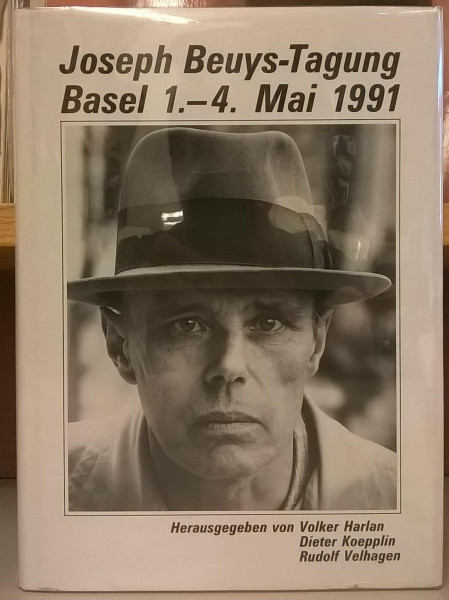 Joseph Beuys- Tagung. Basel 1.-4. Mai 1991