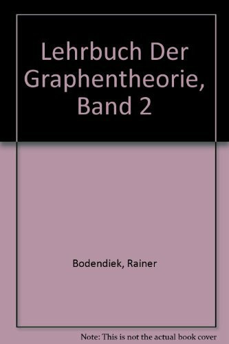 Lehrbuch der Graphentheorie, 2 Bde., Bd.2