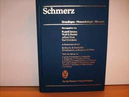 Schmerz. Grundlagen, Pharmakologie, Therapie