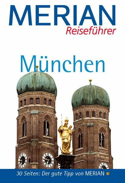 München (Merian Reiseführer)