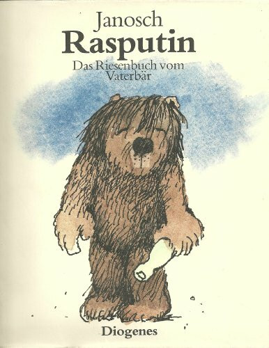 Rasputin. Das Riesenbuch vom Vaterbär