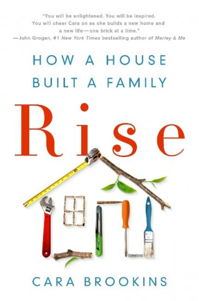 Rise: How a House Built a Family