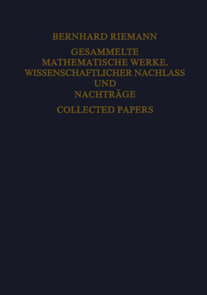 Gesammelte Mathematische Werke, Wissenschaftlicher Nachlass und Nachträge Collected Papers (Teubner-Archiv zur Mathematik)