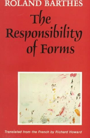 The Responsibility of Forms: Critical Essays on Music, Art, and Representation