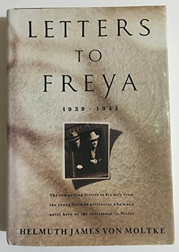 Letters to Freya, 1939-1945