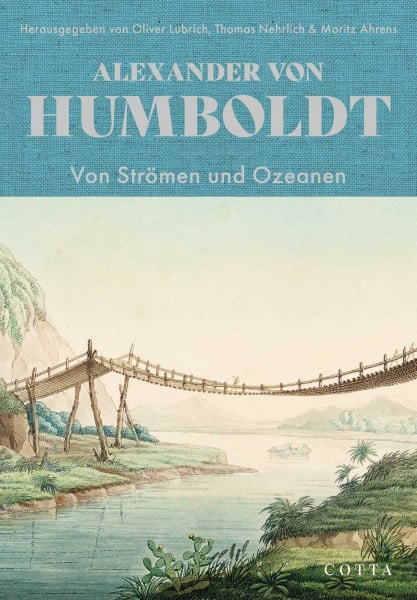 Von Strömen und Ozeanen (Humboldt: Kleinere Schriften, Band 2)