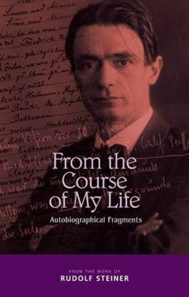 From the Course of My Life: Autobiographical Fragments