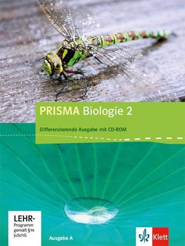 Prisma Biologie 02 Ausgabe A. Schülerbuch mit Schüler-CD-ROM 7.-10. Schuljahr