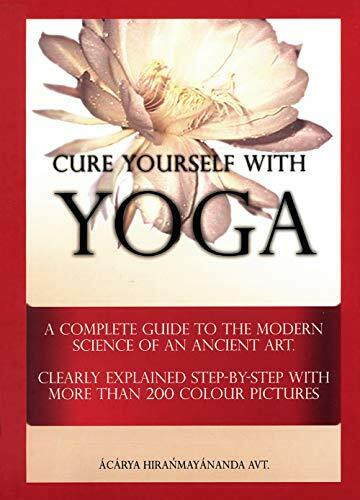 Cure Yourself with Yoga : A Complete Guide to the Modern Science of an Ancient Art