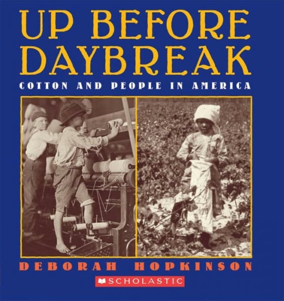 Up Before Daybreak: Cotton and People in America (