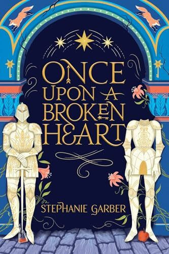 Once Upon A Broken Heart: Hodderscape Vault