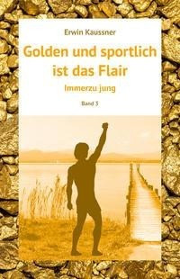 Golden und sportlich ist das Flair