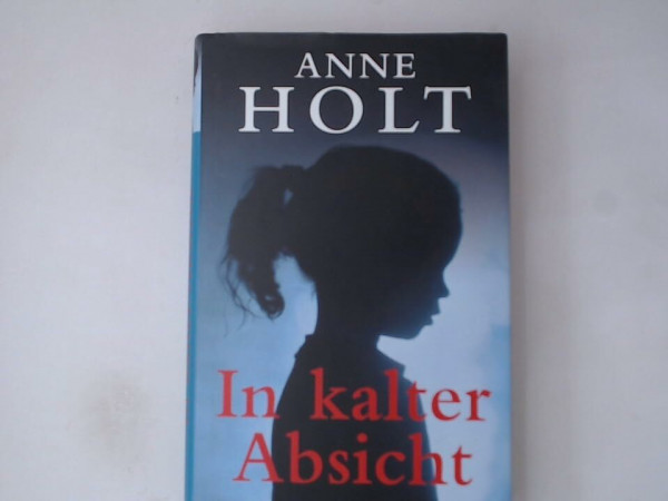 In kalter Absicht