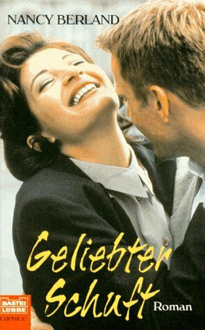 Geliebter Schuft (Bastei Lübbe Taschenbücher. Caprice)