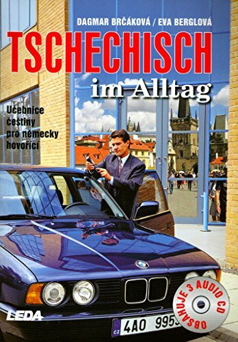 Tschechisch im Alltag, m. 3 Audio-CDs: Lehrbuch für Deutschsprachige