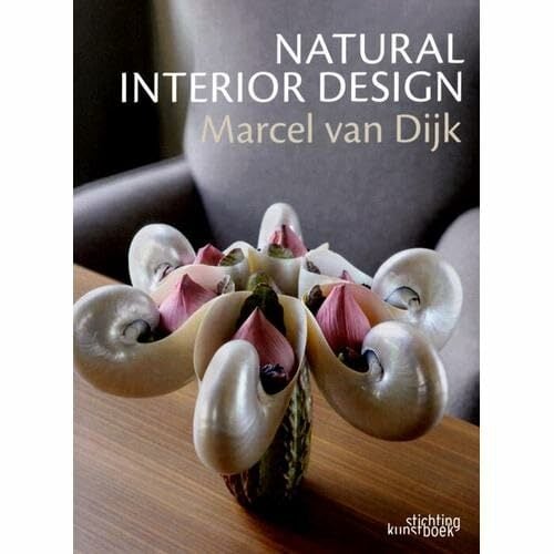 Marcel Van Dijk: Floral Interior Decoration (Floral Interior Design) Marcel Van Dijk: Floral Interior Decoration (Floral Interior Design)