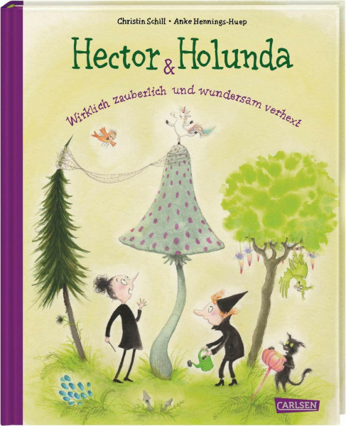 Hector & Holunda. Wirklich zauberlich und wundersam verhext: Ein Vorlesebuch über Trennung und Verlust, warmherzig, humorvoll und modern erzählt