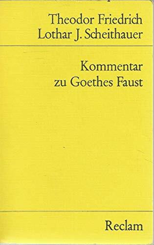 Kommentar zu Goethes Faust (Reclams Universal-Bibliothek)