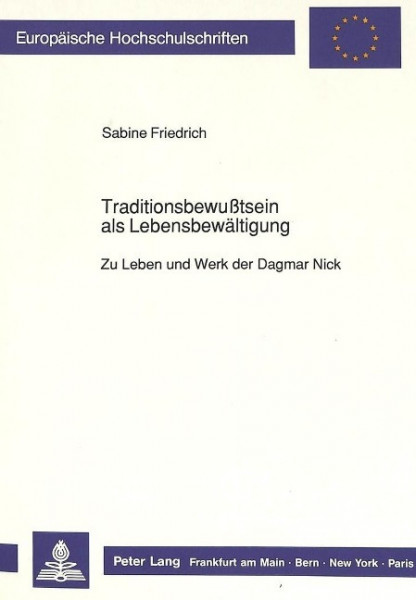 Traditionsbewußtsein als Lebensbewältigung