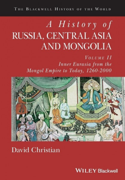 A History of Russia, Central Asia and Mongolia, Volume II