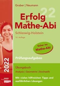 Erfolg im Mathe-Abi 2022 Schleswig-Holstein Prüfungsaufgaben