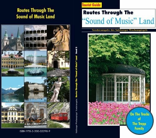 Routes Through The "Sound of Music" Land: Sound of Music