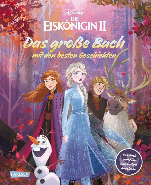 Disney: Die Eiskönigin 2 - Das große Buch mit den besten Geschichten