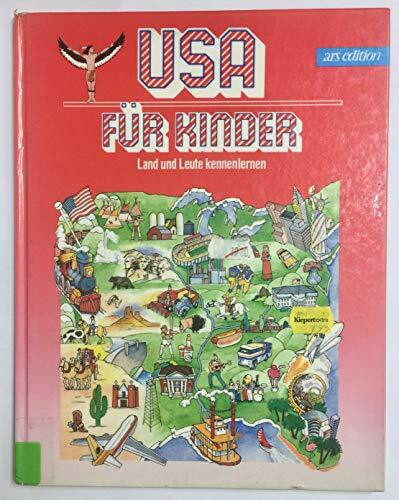 USA für Kinder: Land und Leute kennenlernen (Sprach- und Länderführer für Kinder)