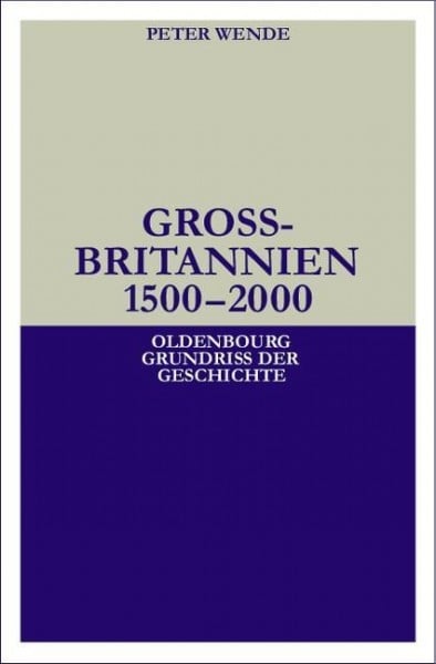 Großbritannien 1500 - 2000