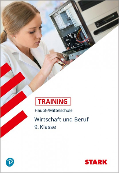 Training Haupt-/Mittelschule - Arbeit, Wirtschaft, Technik 9. Klasse