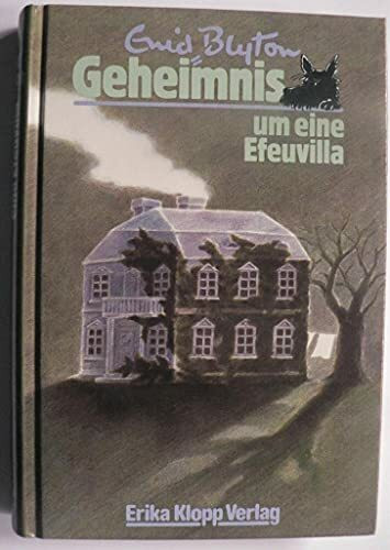 Geheimnis . . ., Bd.14, Geheimnis um eine Efeuvilla