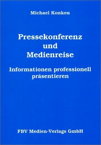 Pressekonferenz und Medienreise