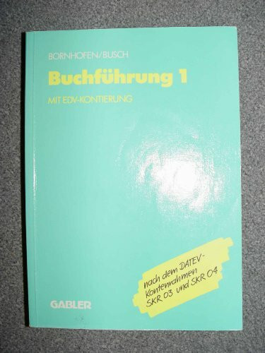 Buchführung 1 mit EDV-Kontierung