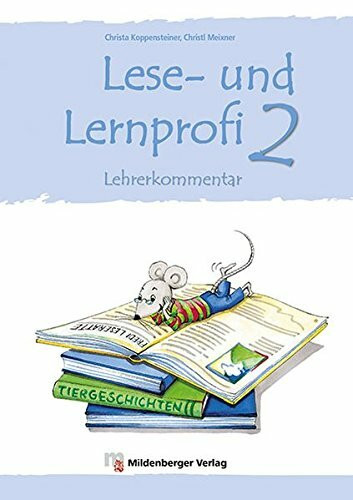 Lese- und Lernprofi 2 – Kommentar mit Lösungen: Lehrerkommentar mit Lösungen