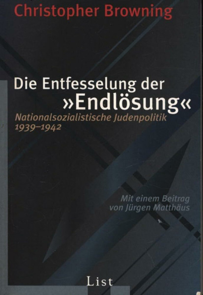 Die Entfesselung der Endlösung: Nationalsozialistische Judenpolitik 1939-1942 (0)