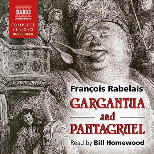 Gargantua and Pantagruel - Rabelais, Fran?ois