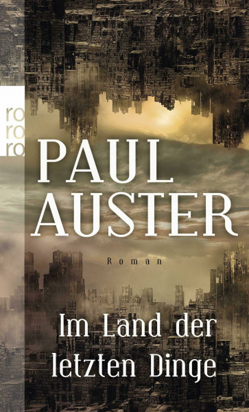 Im Land der letzten Dinge: Roman