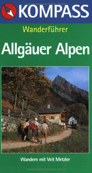 Kompass Wanderführer, Allgäuer Alpen, Oberallgäu, Ostallgäu