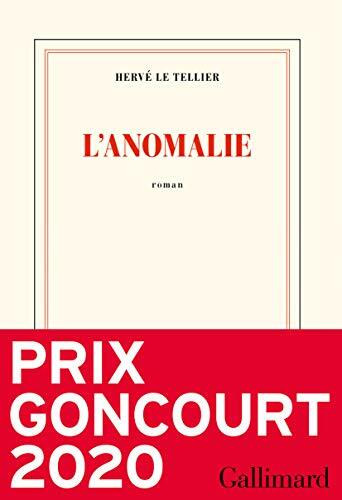 L'Anomalie: Prix Goncourt 2020 (Nrf)